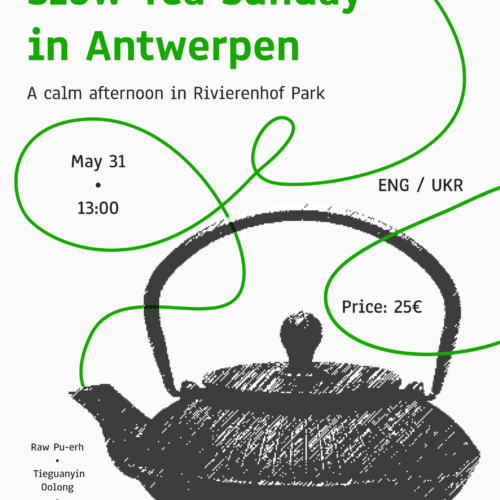 Tea Ceremony - May 31 (Antwerpen)